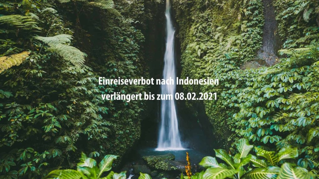 einreise indonesien einreiseverbot 08 februar 2021