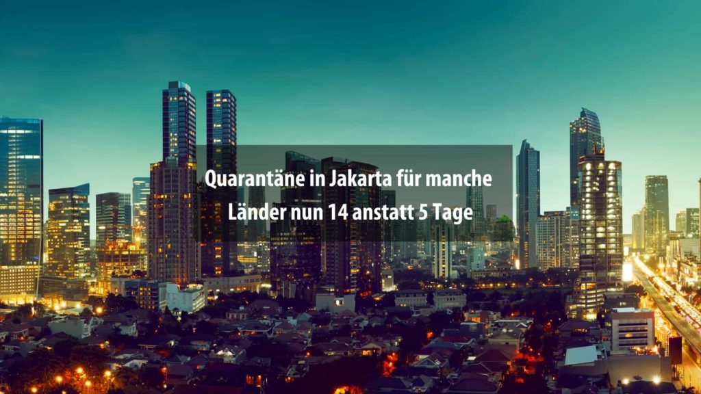 Quarantaene Jakarta 14 Tage