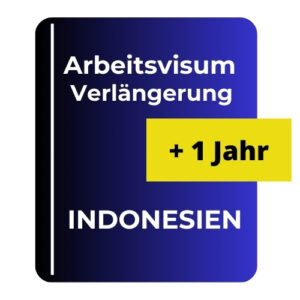 Arbeitsvisum Verlängerung Indonesien