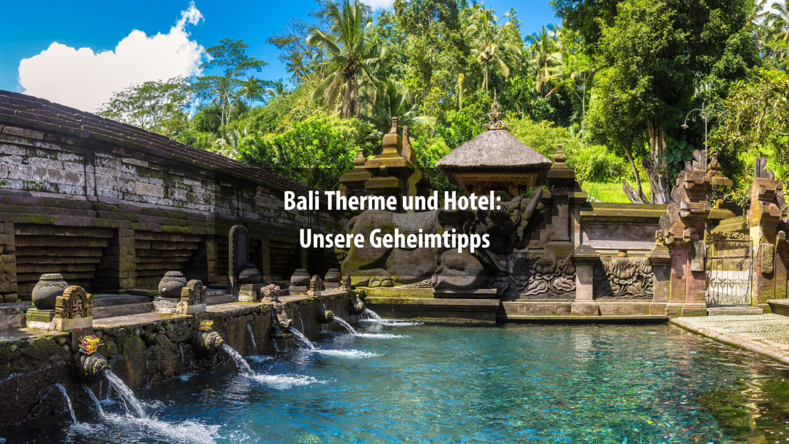 Elegantes Bali Therme Ffnungszeiten Fotos