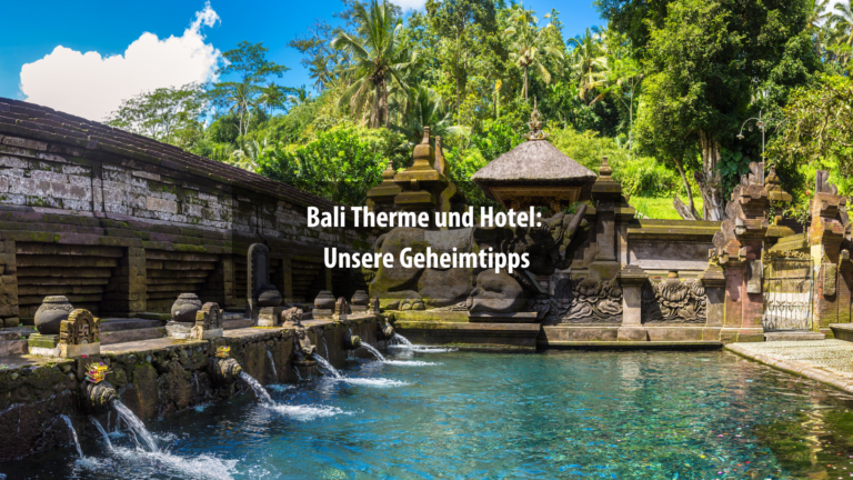 Alle Infos für Thermen Hotels auf Bali