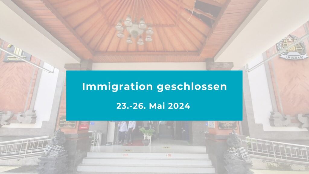 Immigration Büro geschlossen vom 23.-26. Mai 2024 4 immigration geschlossen 23 26 mai