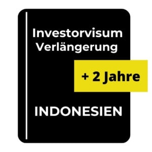 Investorvisum Verlängerung Indonesien