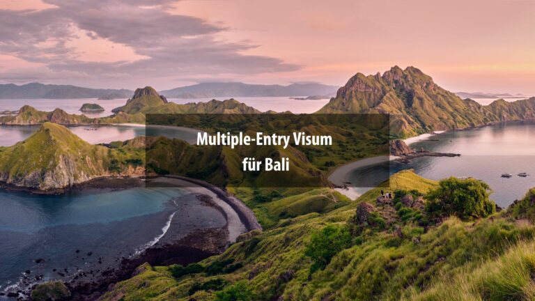 Multiple-Entry Visum für Bali
